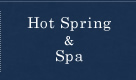 Hot Spring&Spa