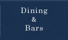 Dining &Bars